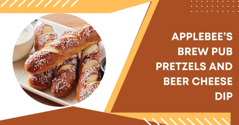 Applebee’s Brew Pub Pretzels and Beer Cheese Dip
